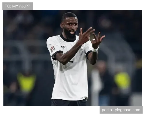 皇马防线在吕迪格轮休时 替补组合缺乏大赛经验成明显短板 皇马防线在吕迪格轮休时 替补组合缺乏大赛经验成明显短板